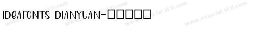 ideafonts dianyuan字体转换